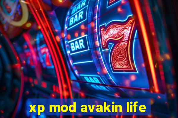 xp mod avakin life